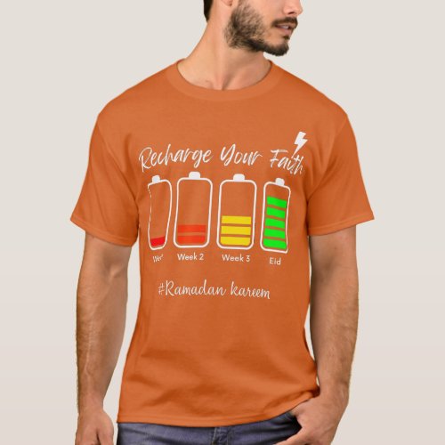 Recharge Your Faith Full Low Battery Ramadan decor T_Shirt