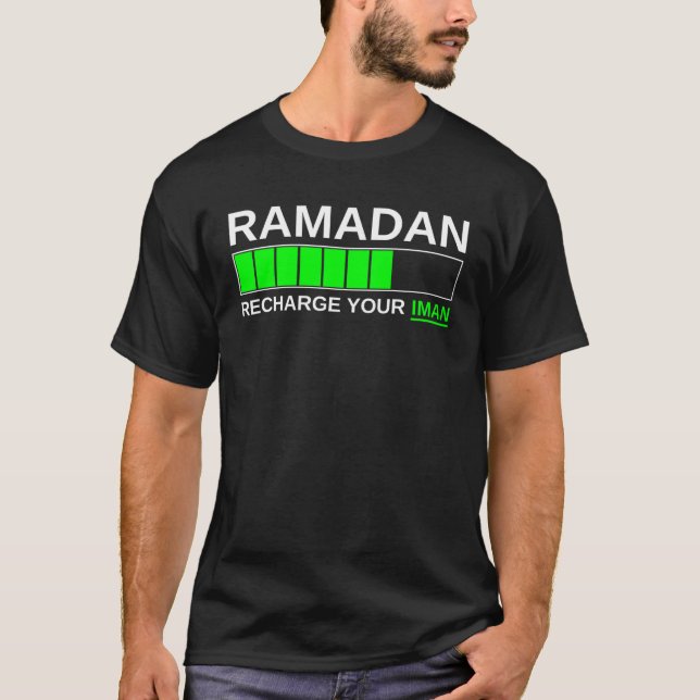 Recharge Your Iman Ramadan Kareem Ramadan Mubarak  T-Shirt (Front)