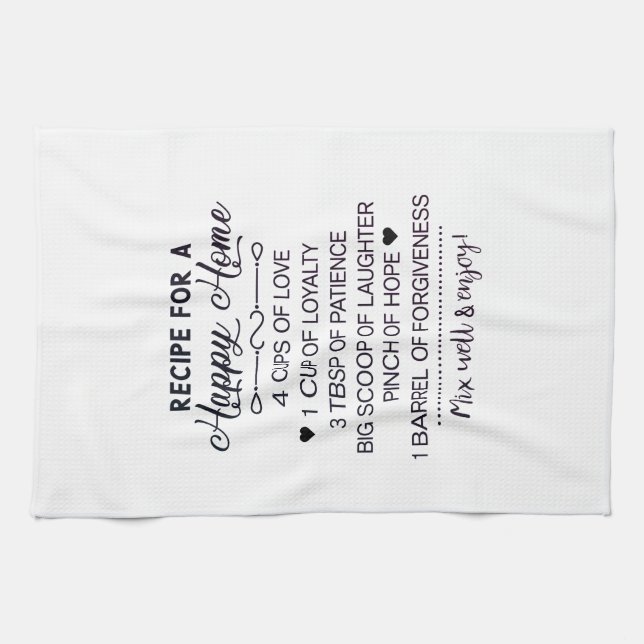 Recipe for a Happy Family Recipe Holiday Gift Kitchen Towel (Horizontal)