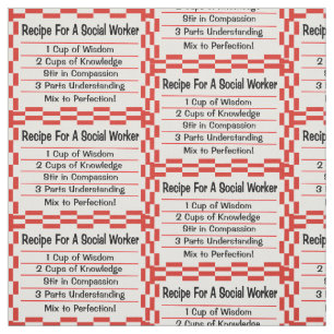 Recipe For a Social Worker Fabric