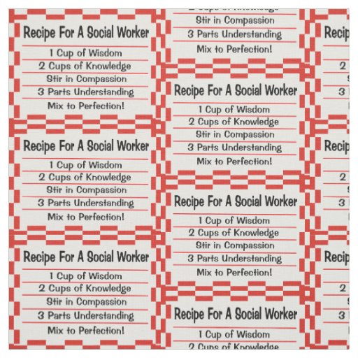 Recipe For a Social Worker Fabric