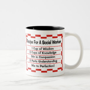 Recipe for a Social Worker Two-Tone Coffee Mug