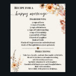 Recipe for Happy Marriage Autumn Wildflowers Poster<br><div class="desc">Click on "Edit design" to personalize or modify the layout (change wording,  font color,  font style).
** Please see the full collection for matching invitation,  bridal shower games,  tags and sign available**</div>