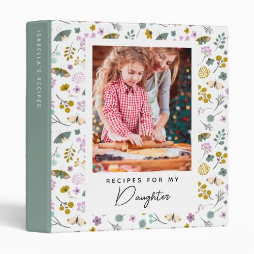 Recipes for My Daughter  Butterfly Floral Photo 3 Ring Binder