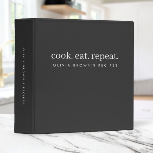 Recipes  Minimalist Charcoal Gray Cook Eat Repeat 3 Ring Binder