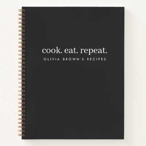 Recipes  Minimalist Charcoal Gray Cook Eat Repeat Notebook