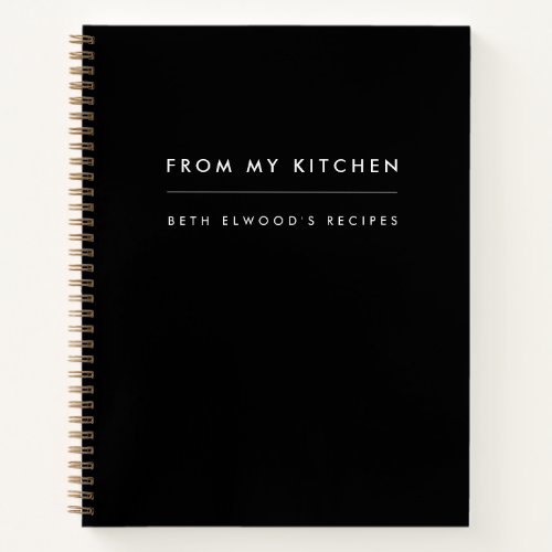 Recipes  Modern Black Stylish From My Kitchen Notebook