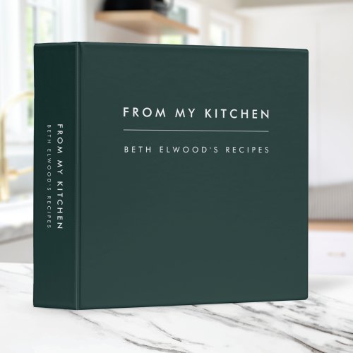 Recipes  Modern Trendy Dark Green From My Kitchen 3 Ring Binder