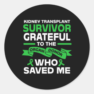 Recipient Kidney Transplant Survivor Classic Round Sticker