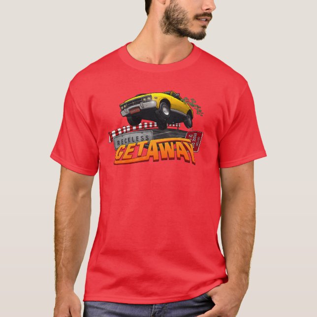 Reckless Getaway T-Shirt (Front)