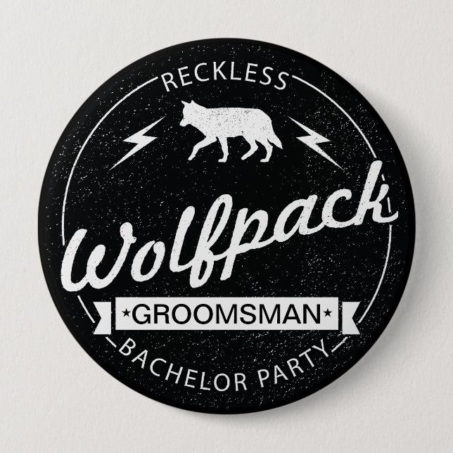 Reckless Wolfpack Bachelor Party Groomsman Name Pinback Button (Front)