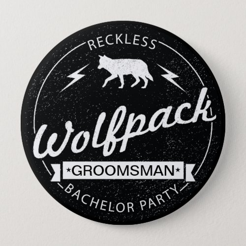 Reckless Wolfpack Bachelor Party Groomsman Name Pinback Button