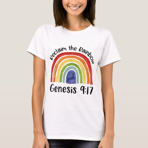 reclaim the rainbow Jesus lover Christian proverb  T_Shirt
