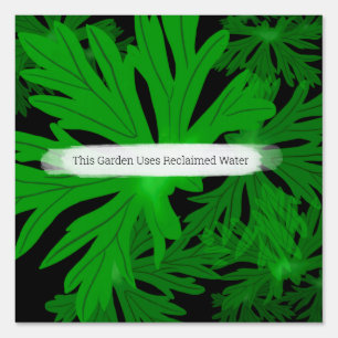 Reclaimed Water on Native Plants Garden Sign