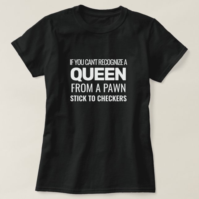 Recognize a Queen T-Shirt (Design Front)