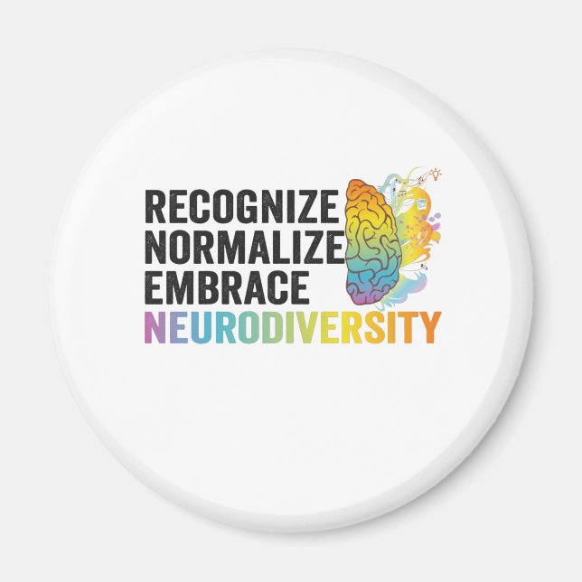 Recognize Normalize Embrace Neurodiversity ADHD Magnet (Front)