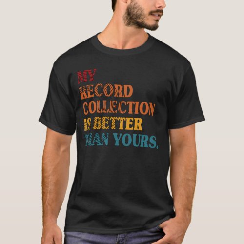 Record Collector Vinyl Records Retro LP Old School T_Shirt