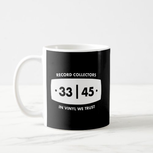 Record Collectors 3345  Coffee Mug