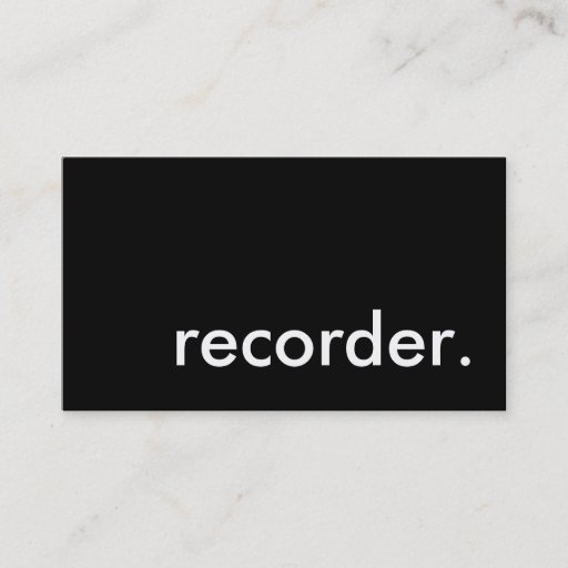 Customizable recorder. business cards