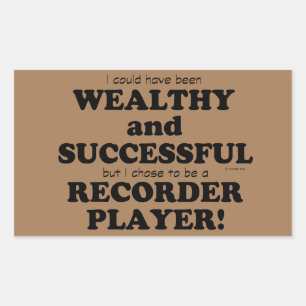 Recorder Wealthy & Successful Rectangular Sticker