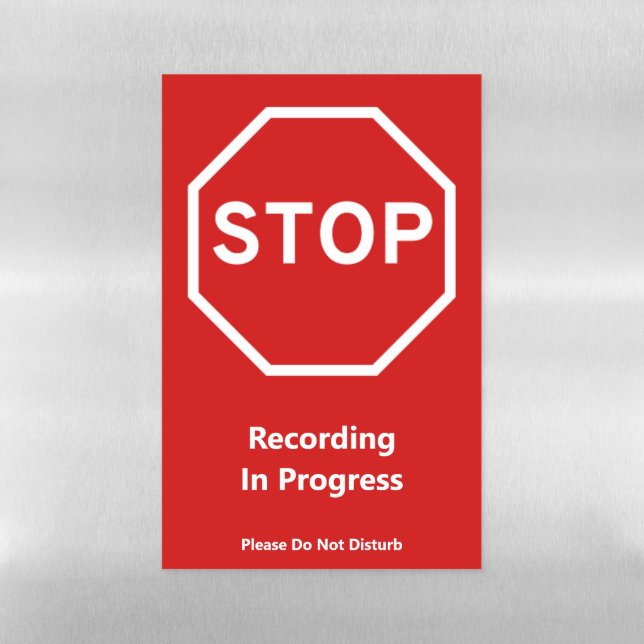 Recording In Progress STOP Sign Red Door Magnet Magnetic Dry Erase Sheet (Vertical)