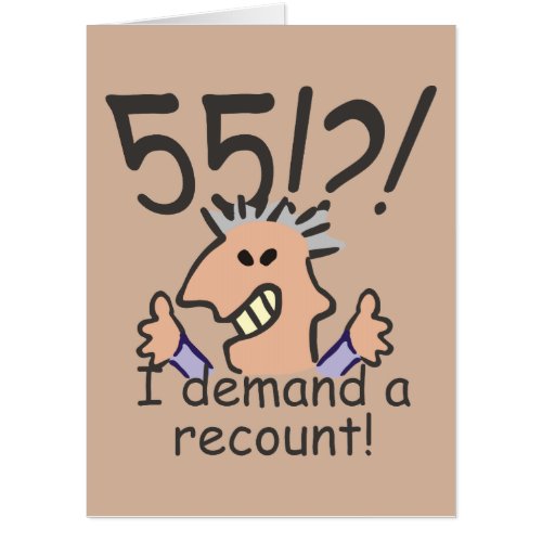 Recount 55th Birthday Card