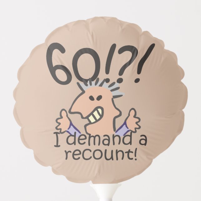 Recount 60th Birthday Funny Cartoon Man Balloon (Front)