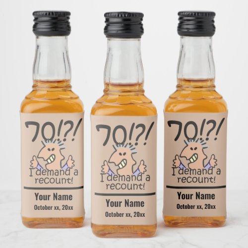 Recount 70th Birthday Funny Cartoon Man Liquor Bottle Label