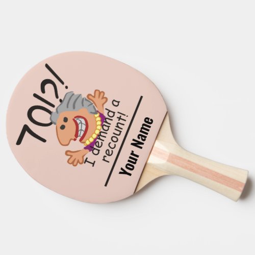 Recount 70th Birthday Funny Cartoon Woman Ping Pong Paddle