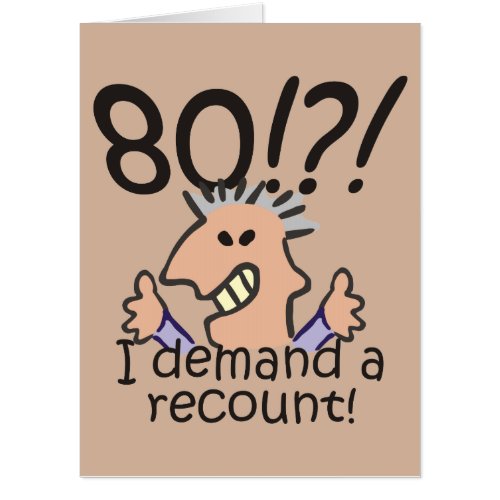 Recount 80th Birthday Card