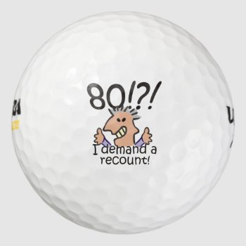 Recount 80th Birthday Golf Balls by SunnyDaysDesigns at Zazzle