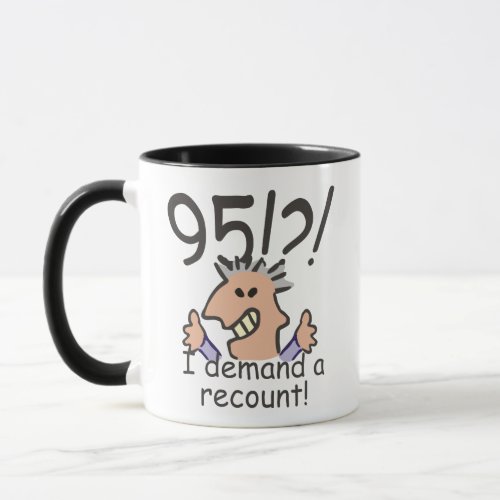 Recount 95th Birthday Funny Cartoon Man Mug