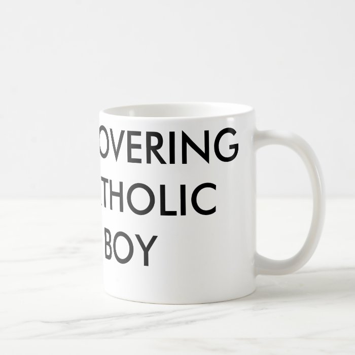 RECOVERINGCATHOLICBOY, LAST RITES CUP MUGS