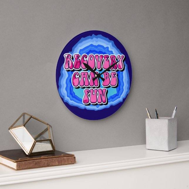 Recovery FUN Geode 12 Step AA Recovery Slogan Large Clock (Office)