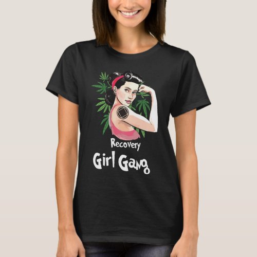 Recovery Girl Gang Narcotics Anonymous T_Shirt