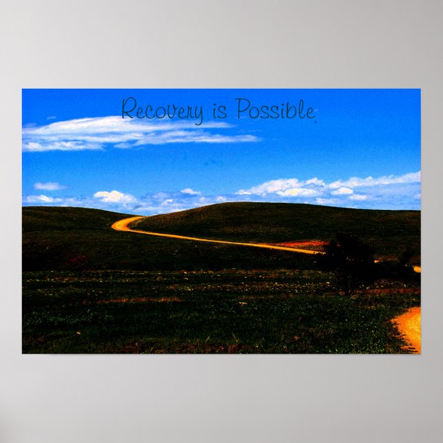 Recovery is Possible poster/Motivational Poster (Front)