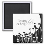 Recovery Miracle, Black And White Magnet at Zazzle