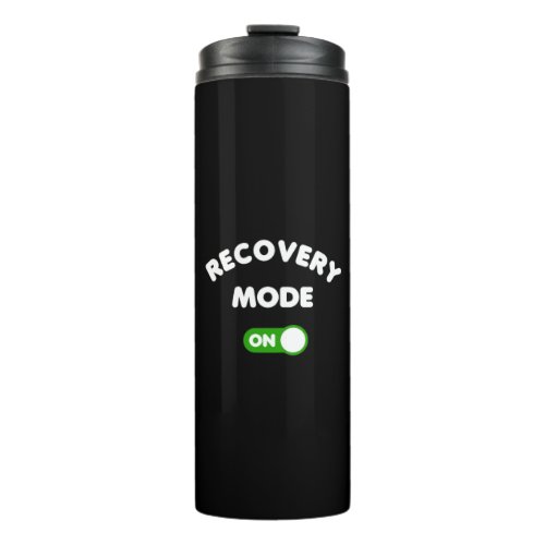 Recovery Mode Get Well Soon Funny Surgery Thermal  Thermal Tumbler