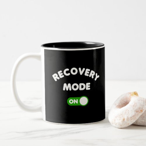 Recovery Mode Get Well Soon Funny Surgery Two_Tone Two_Tone Coffee Mug