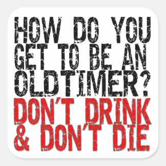 Recovery Old Timer Joke Square Sticker