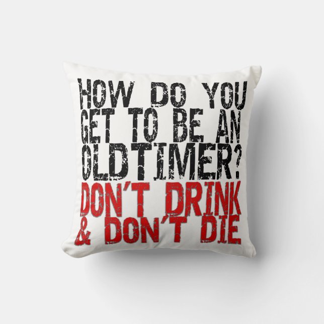 Recovery Old Timer Joke Throw Pillow (Front)