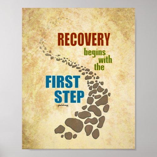 Recovery the First Step 12 step drug free Poster