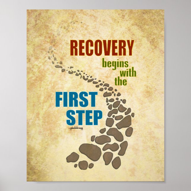 Recovery, the First Step (12 step, drug free) Poster (Front)