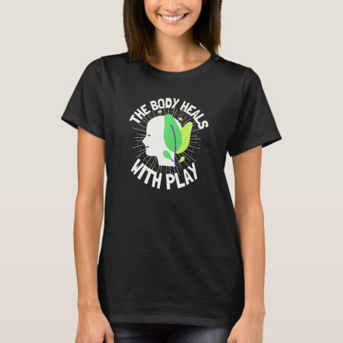 Recreational Play Therapist Therapy Therapist Rt M T-Shirt