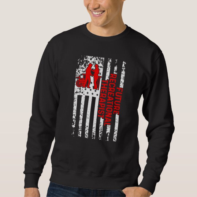 Recreational Therapist Recreation Therapy Rt  37 Sweatshirt (Front)