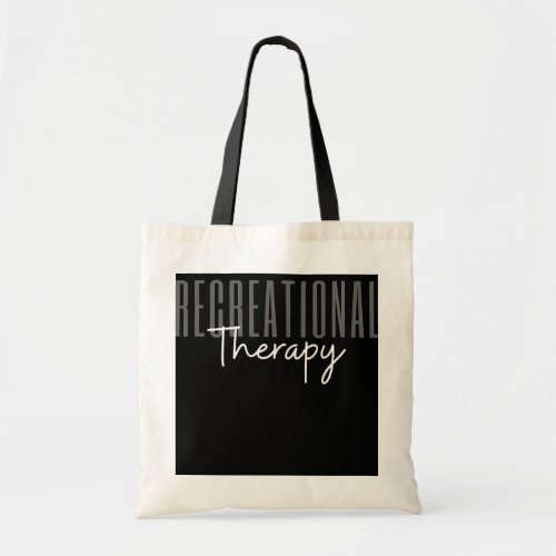 Recreational Therapy RT Month Recreational Tote Bag