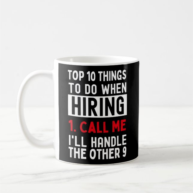 Recruiter Hiring Top 10 List Call Me Coffee Mug (Left)