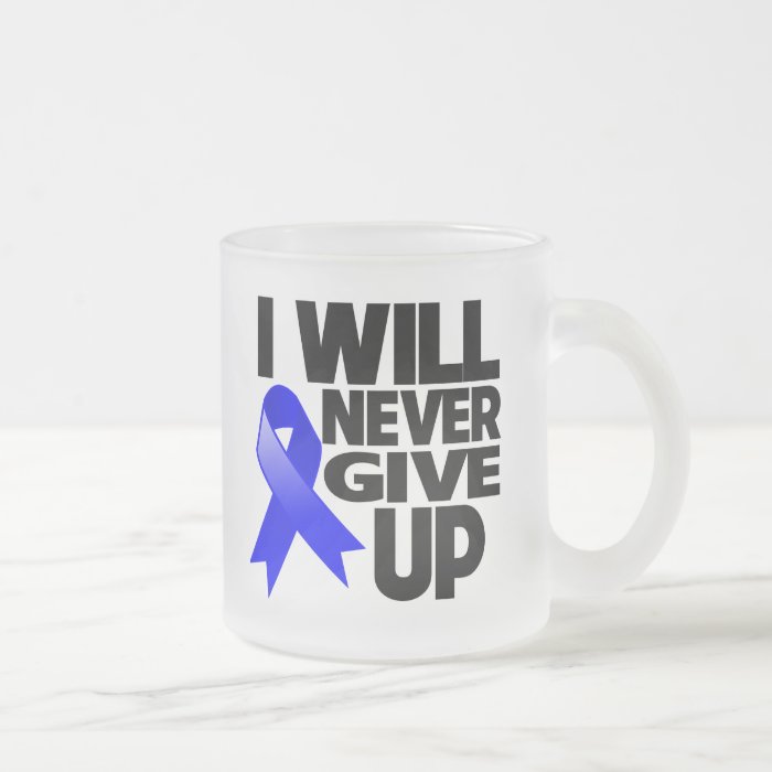 Rectal Cancer I Will Never Give Up Mugs