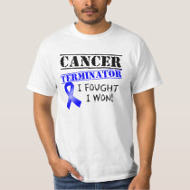 Rectal Cancer Terminator T-Shirt