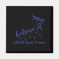 Rectal Cancer Warrior Dragonfly Believe Hope 